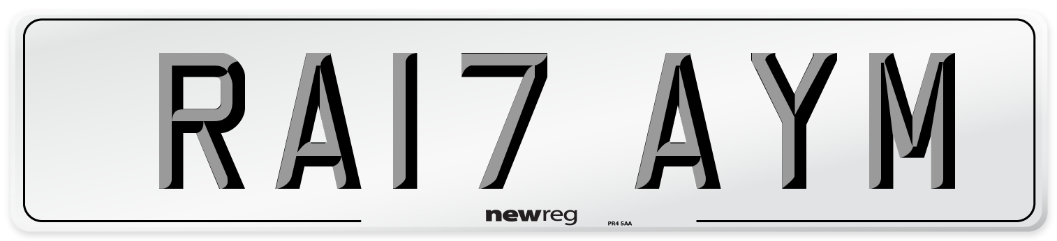 RA17 AYM Number Plate from New Reg